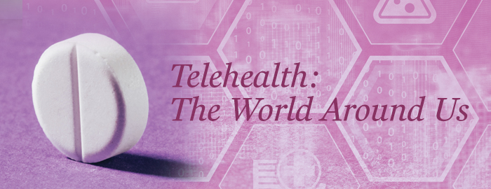 Telehealth: The World Around Us
